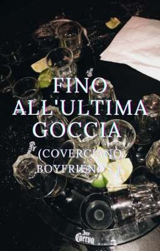 Fino all'ultima goccia (Coverciano boyfriends)  by Likethecolorblue