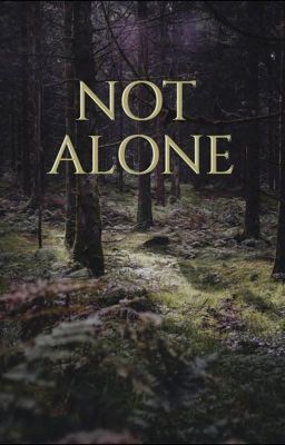 NOT ALONE- Book 1  cover