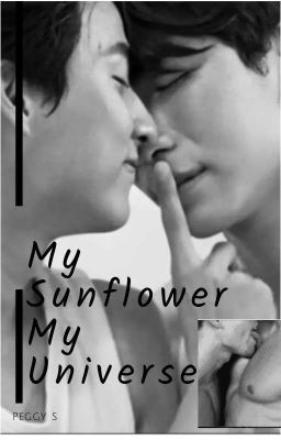 My Sunflower My Universe//(Completed)  cover