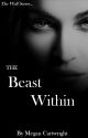 Wolf #2: The Beast Within [COMPLETED] by LouMcAdam