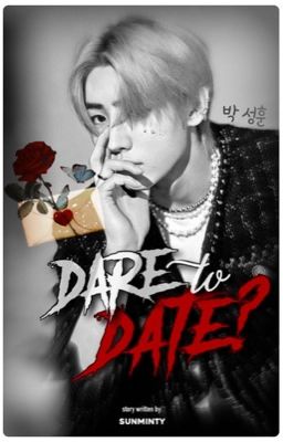 ✓ dare to date? | park sunghoon cover