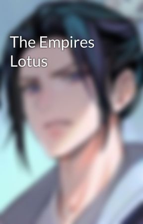 The Empires Lotus by maycrusade