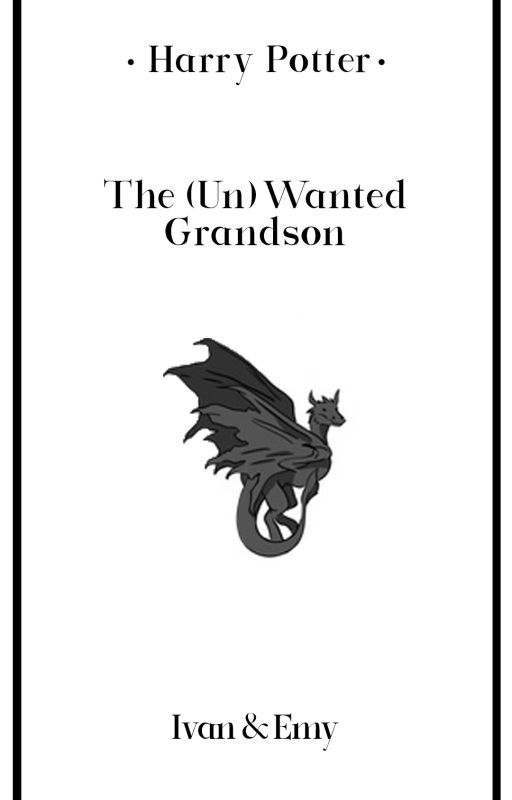 The (Un)Wanted Grandson | Hermione x Male Reader | Harry Potter Series by Ivan_and_Emy