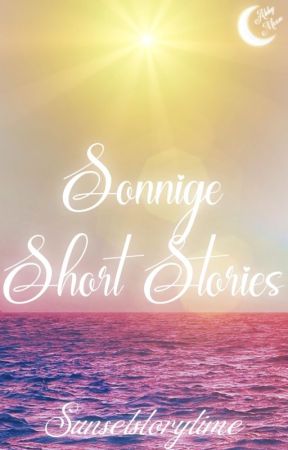 Sonnige Short Stories by Sunsetstorytime