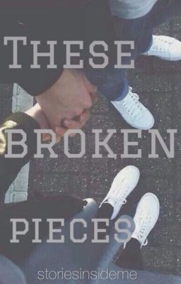 These Broken Pieces cover