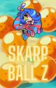 Skarp Ball Z by JackDroid