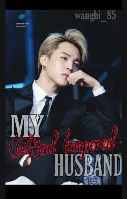 My Bad Tempered Husband | Park Jimin FF | (JiminxY/n) cover