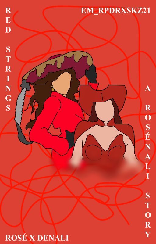 Red Strings 🧶 (A Rosénali Story) by em_rpdrxskz21