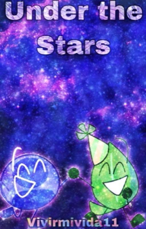 Under The Stars || Leafy x Profily Oneshot  by Vivirmivida11