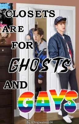 Closets Are For Ghosts And Gays | Chanbaek, Chansoo cover