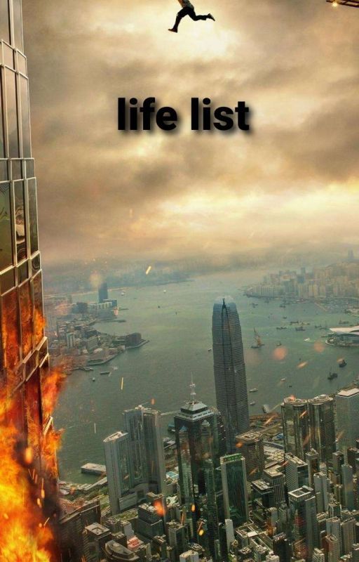 Life List by azazazazq0