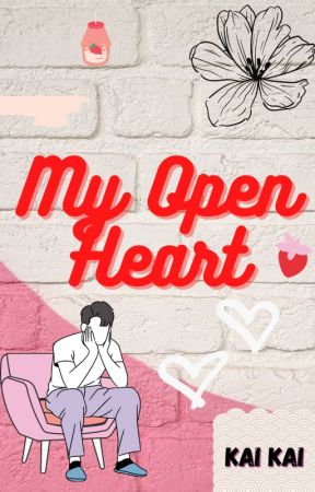 My Open Heart: A Idol Story by KKKKKKKKKK_Kai