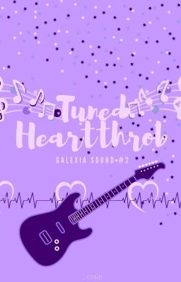 Tuned Heartthrob (Galexia Sound #2)  cover