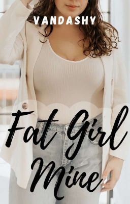 FAT GIRL MINE cover