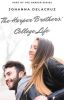 The Harper Brothers: College Life (Wattpad Version)