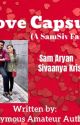 Love Capsules! A SamSiv FanFiction by AllShadesofMars