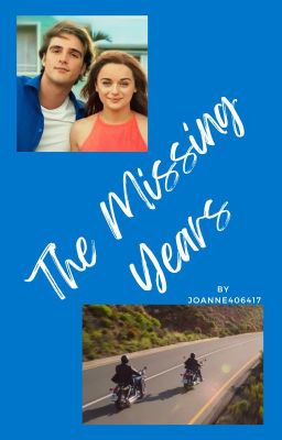 The Missing Years -  a kissing booth fan fiction cover