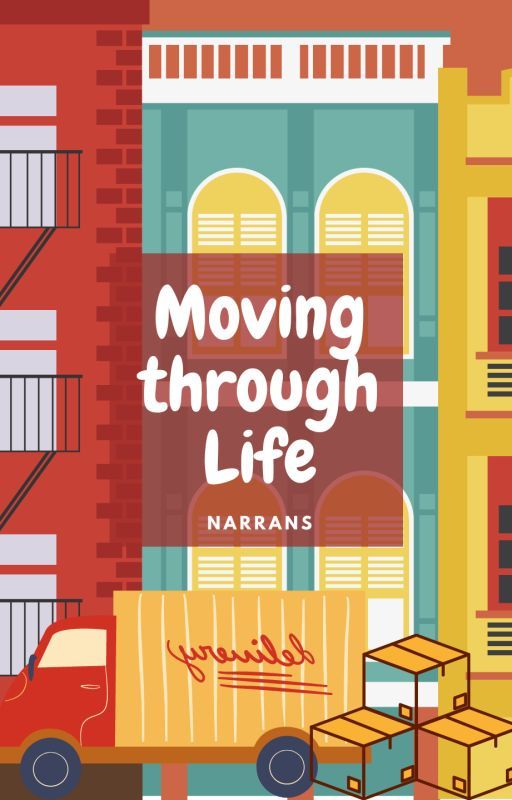 Moving through Life by Narrans