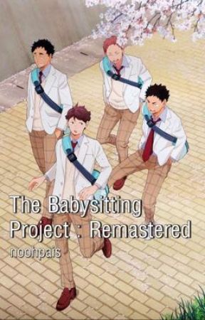 The Babysitting Project : Remastered by noohpais