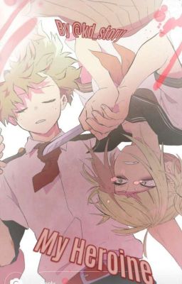 My Heroine (Toga X Deku) cover