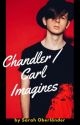 Chandler / Carl Imagines by Alaskas_Ice