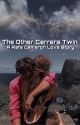 The Other Carrera Twin by writen4u