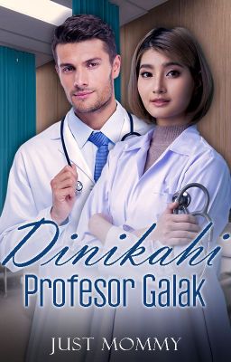 Dinikahi Profesor Galak (TAMAT) cover