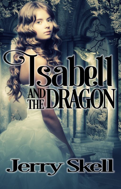 PREVIEW:  Isabell and the Dragon by JerrySkell