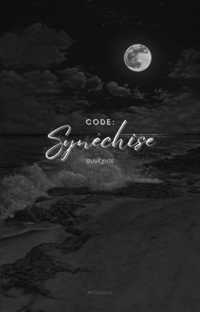 Code: Synéchise by ficscrie