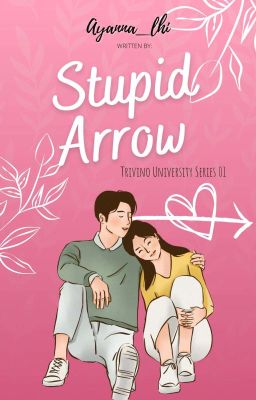 Stupid Arrow (Trivino University Series 01)  cover