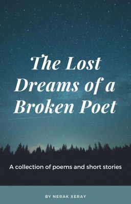 The Lost Dreams of a Broken Poet cover