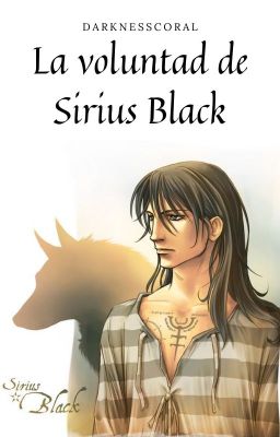 La Voluntad de Sirius Black | Traducción cover