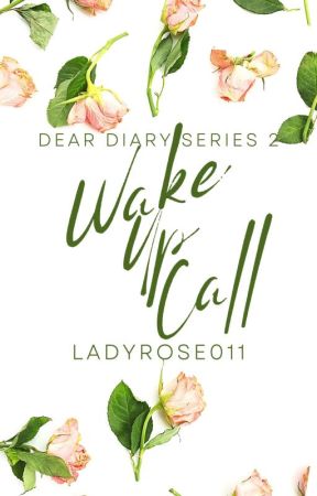 Wake Up Call  by LadyRose011