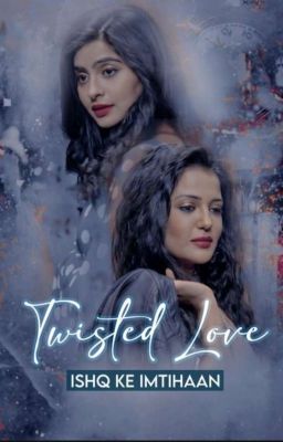 Twisted love ❣️❣️❣️ cover