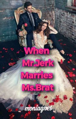 When Mr.Jerk Marries Ms.Brat cover