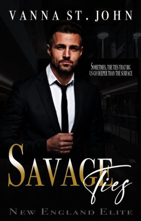 Savage Ties: New England Elite by VannaStJohn