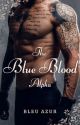 The Blue Blood Alpha by bleu_azur