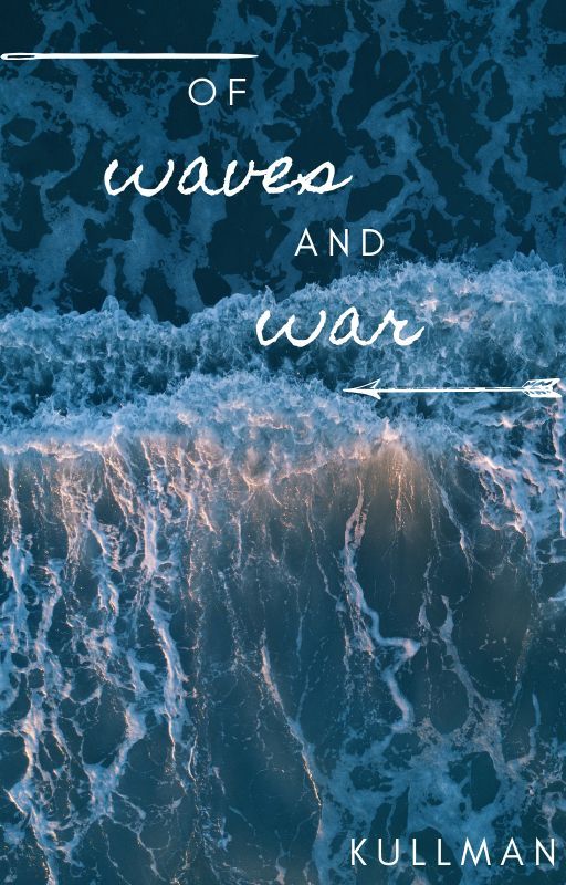 Of Waves and War by kullman