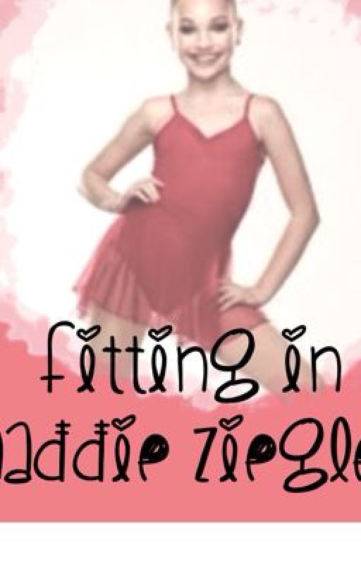 Fitting in|Maddie Ziegler by VLionEmpire15