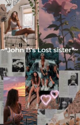 ~*John B's lost sister*~ cover