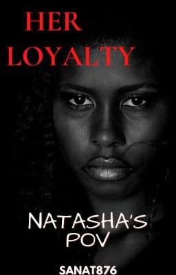 Her Loyalty (BWWM) © BOOK 1.5 cover