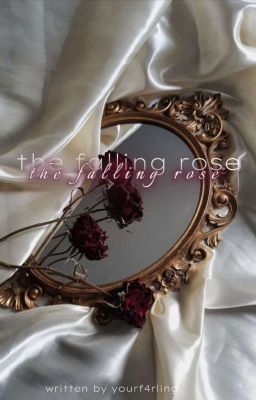 the falling rose || abgeschlossen cover