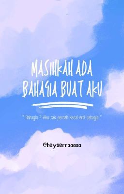 Masihkah Ada Bahagia Buat Aku ? [C] cover