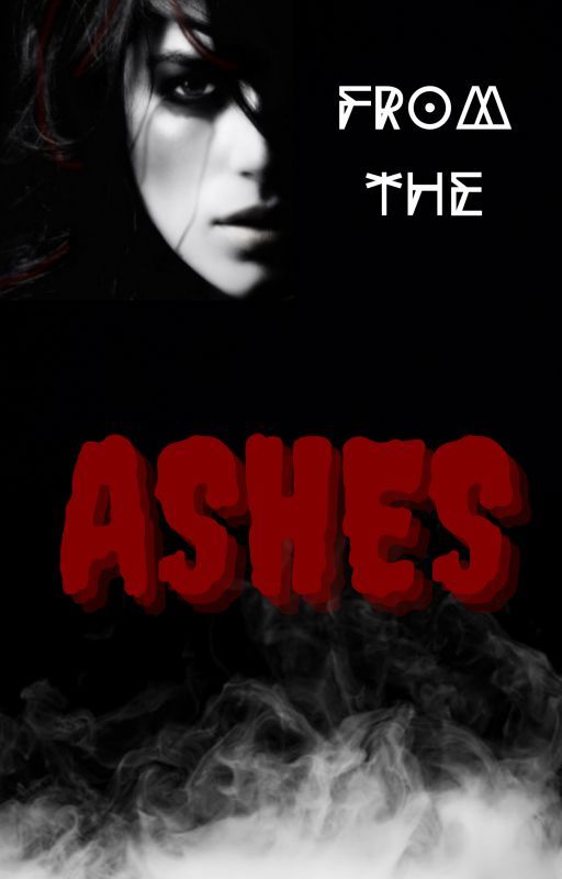 From the Ashes (A School for Good and Evil Fanfic) by AnonymousCrow2140