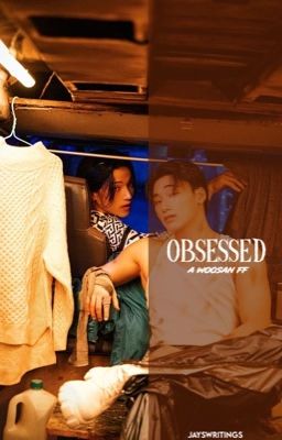 Obsessed | Woosan FF cover