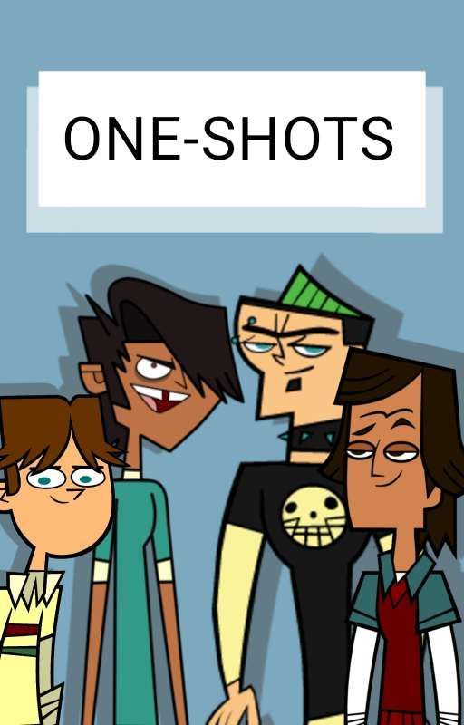 [Requests Open] Total Drama X Reader One-Shots by Idk_im_just_bored