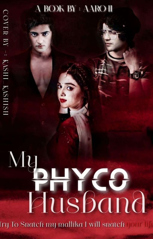 My Psycho Husband by Akshu_pie