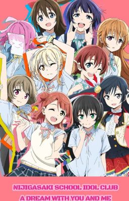 Nijigasaki School Idol Club ( A Dream with You and Me ) "Part 1"  cover