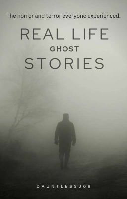 Real Life Ghost Stories✔ cover