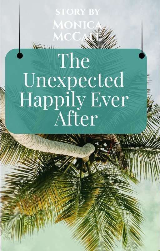 The Unexpected Happily Ever After by TheNurseNextDoor01